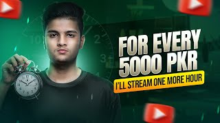 FOR EVERY 5K PKR I STREAM ONE MORE HOUR  - BLADE PUBG IS LIVE