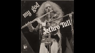 JETHRO TULL: "MY GOD" [Lyrics Included] "AQUALUNG" 3-19-1971 (HD HQ 1080p).