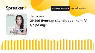 OH196 Hvordan skal dit publikum få øje på dig?