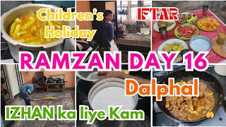 RAMZAN DAY -16✨️|| Izhan se Karvaya Kam 🤔|| IFTAR RECIPE Vlog 😋