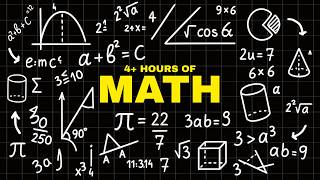 4+ Hours of Mind-Bending Math to Fall Asleep to