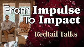 Redtail Talks: Impulse & Impact