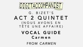 Carmen Quintet (Vocal Guide - Carmen) – Digital Accompaniment