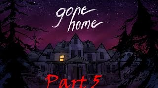 Gone Home pt. 5: More notes and house exploring