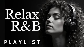 【R&B Relax 186】Cozy Playlist / For Work / Chill / Ballad / Relaxation / Study / Coffe