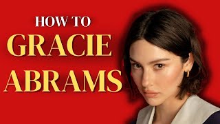 3 Songwriting Tricks You NEED to Steal from Gracie Abrams