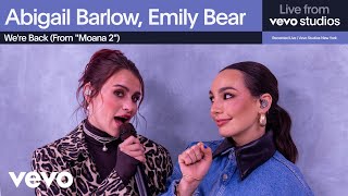 Abigail Barlow, Emily Bear - We're Back (Moana 2) | Live from Vevo Studios