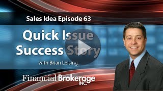 Sales Idea 63 - Quick Issue Success Story