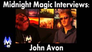 Midnight Magic Interviews - John Avon