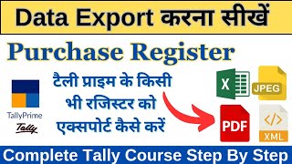 Tally Prime | Tally Prime में Data को कैसे Export करते हैं | Purchase Register को Export कैसे करे