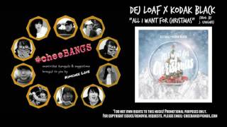 #freshbeats | DejLoaf x Kodak Black - All I Want for Christmas