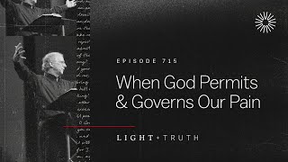 When God Permits and Governs Our Pain