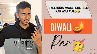 Bacchon waali gun lekar aya 🪔 k liye🤣😅|vLog(05) @harshuvish