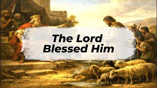 The Lord Blessed Him ✝️  |  Daily Word