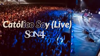 Son By 4 - Católico Soy (Live)