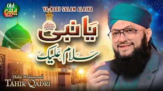 Hafiz Tahir Qadri || Ya Nabi Assalam || Official Video || Old Is Gold Naatein