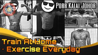 One Hour Of Exercise Every Day Could Save Your Life. #Stayhome #Staysafe #porrkalai #porrkalaijohor