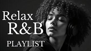 【R&B Soul】Cozzy Playlist / Emotional / for relaxing / study / sleeping / focus music for work
