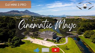 Drone Views Ireland | DJI Mini 3 Pro | Cinematic Mayo |