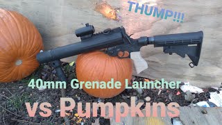 40mm Grenade Launcher vs Pumpkins