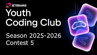 JetBrains Youth Coding Club 2025-2026, Contest 5