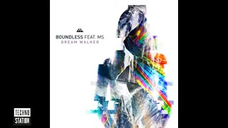 Boundless - Dream Walker | Techno Station