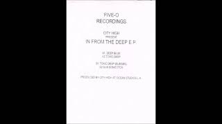 City High - Sub Sonic Itch [In From The Deep EP]
