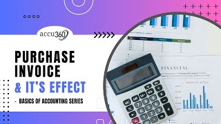 Chapter-9 | Purchase Invoice Part-2 | How to create purchase invoice in accu360 #erp