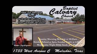 Plow – Calvary Baptist Muleshoe, October 26, 2025