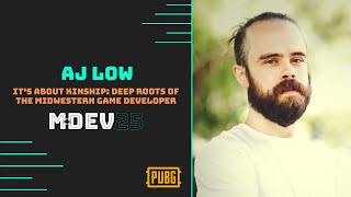 It's About Kinship: Deep Roots of the Midwestern Game Developer | MDEV 25