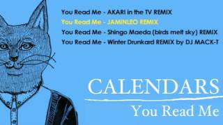 CALENDARS "You Read Me" - JAMINLEO REMIX
