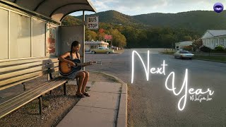 Next Year - LaGretta Lowe (Lyrics)