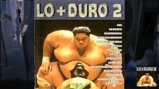Lo + Duro 2 Videomix