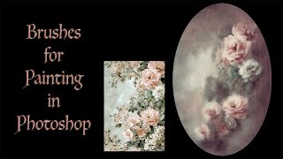 Brushes for Painting in Photoshop - Photo Painting