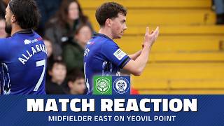 Ryan East Speaks Following Yeovil Draw