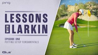 Lessons with Larkin - Episode One: Putting Setup Fundamentals