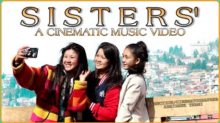 Sisters' A Cinematic Music Video // Mr Abhi 2022. #darjeeling #musicvideo #sisters #newvideo #share
