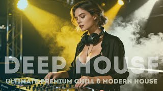 Ultimate Deep House Playlist 2025 — Premium Chill & Modern House