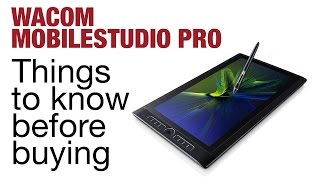 Wacom MobileStudio Pro: Know These Before You Buy