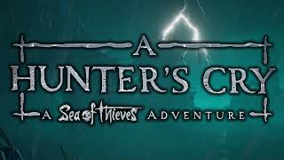 A Hunter's Cry - Sea of Thieves: Season Seven Soundtrack