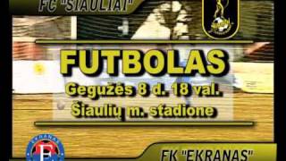 FC "Šiauliai" - FK "Ekranas"