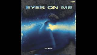 CHRS - Eyes On Me