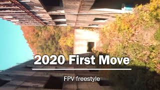 2020 First Move - fpv freestyle