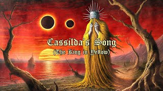 Cassilda's Song (The King in Yellow)
