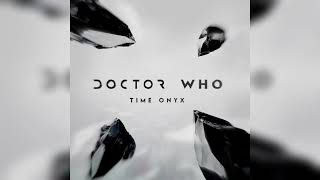 Doctor Who Time Onyx FULL THEME