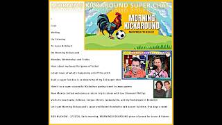 Video, MORNING KICKAROUND listener Bob Nuchow reading MORNING KICKAROUND SUPER CHAT, PITCH, & SMOKE