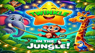 Twinkle in the Jungle! 🌟 Fun Animated Rhyme for Kids | Jungle Animals Adventure