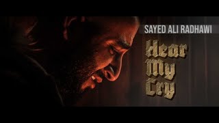 Ya Zahra - Hear My Cry | Sayed Ali Radhawi | Fatimiya 2021-1443 يا زهراء
