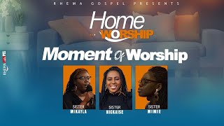 MOMENT OF WORSHIP " HOME WORSHIP " With Sister Mikayla, Minister. Nickainse and Maman Mimie