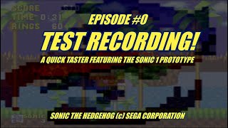 Sonic Spin-Sessions #0 - Test Recording feat. Sonic 1 Prototype